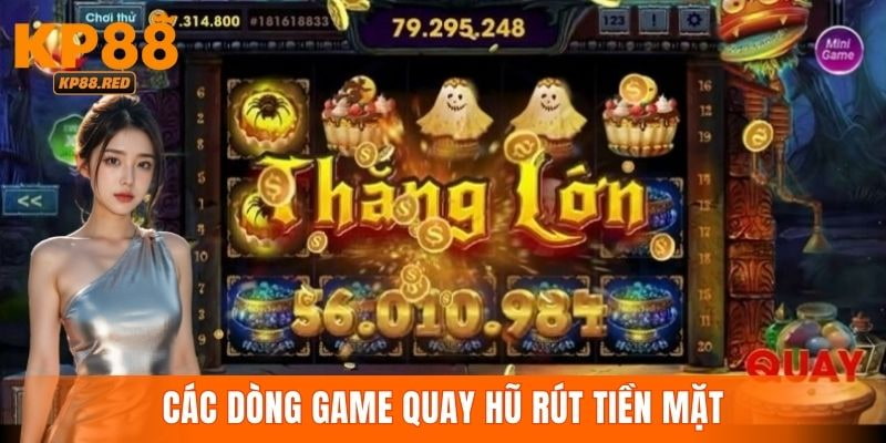 Các phiên bản game nổ hũ rút tiền mặt hot tại KP88