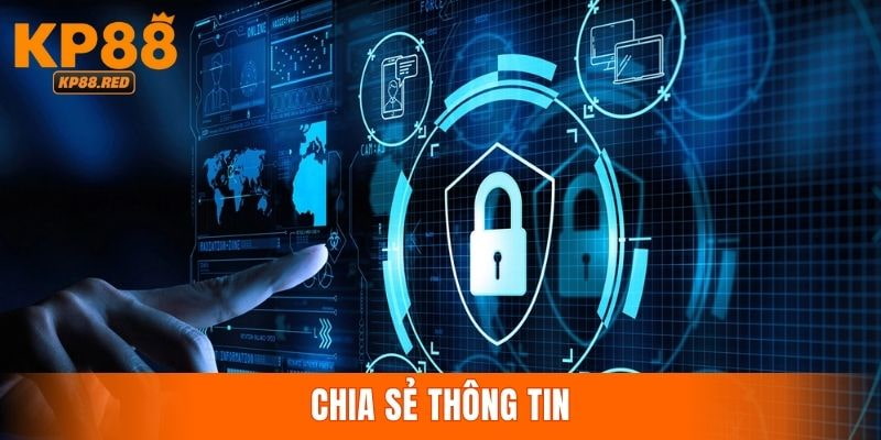 KP88 cam kết không chia sẻ thông tin với bất cứ bên thứ ba