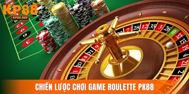 Những chiến lược hiệu quả khi chơi game roulette