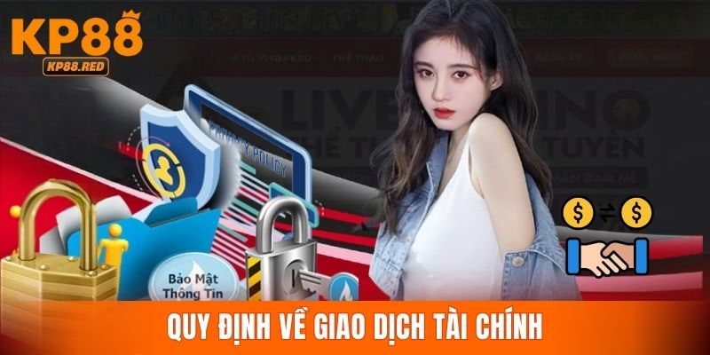 Thông tin quy định bảo mật KP88 bảo vệ tài chính